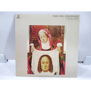 1LP Vinyl Records แผ่นเสียงไวนิล  TOCCATA AND FUGUE   (E8D56)