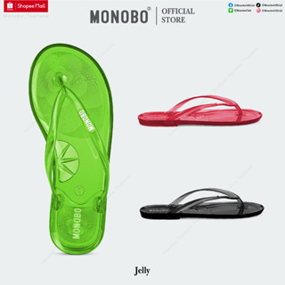 Monobo รองเท้าแก้วในตำนาน รองเท้าแตะแบบหนีบ รองเท้าหน้าฝน รุ่น Jelly