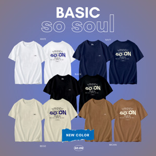 🔥So on เสื้อยืด Basic ทรง Oversize รุ่น  So Soul (ใส่โค้ด WYLUNJ ลดทันที 45.- )