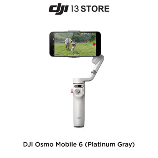 [พร้อมส่งจากไทย] DJI OSMO MOBILE 6 (Platinum Gray) ไม้กันสั่นอัจฉริยะสำหรับสมาร์ทโฟน แบรนด์ดีเจไอ