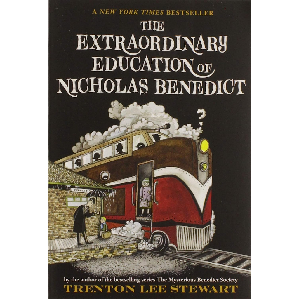 The Extraordinary Education of Nicholas Benedict - The Mysterious Benedict Society Trenton Lee Stewa