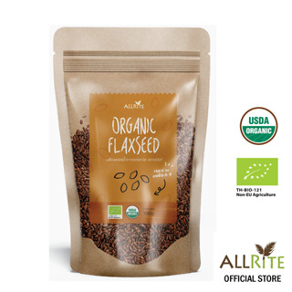 Allrite Organic Brown Flaxseed 300Gram เมล็ดแฟล็กซ์น้ำตาลออร์แกนิค ตราออไรท์ 300กรัม