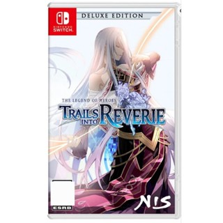 The Legend of Heroes: Trails into Reverie - Deluxe Edition แผ่น โซน us เกม nintendo switch