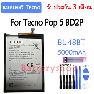 แบตเตอรี่ Tecno Pop 5 BD2P battery BL-48BT BL48BT 5000mAh รับประกัน 3 เดือน