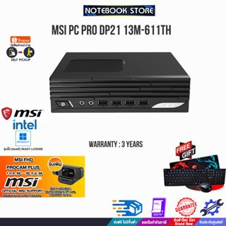 [รับเพิ่ม! MSI FHD PROCAM PLUS]MSI PC PRO DP21 13M-611TH/ i5-13400/ประกัน3 YOnsite