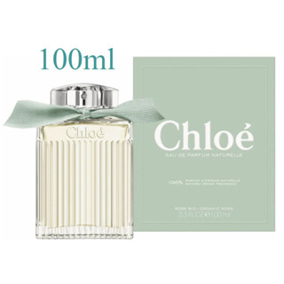 CHLOE Eau De Parfum Naturelle 100ml