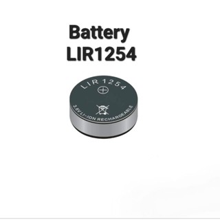 LIR1254 3.6v 55mAh Rechargeable battery แบตเตอรี่ 1ก้อน ไม่มีสาย มีประกัน1เดือน จัดส่งเร็ว