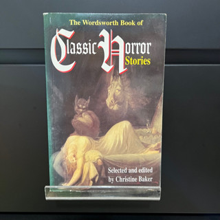 The Wordsworth Book of Classic Horror Stories - Christine Baker