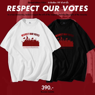 เสื้อยืดทรง oversize ลายพิเศษ "RESPECT OUR VOTES"