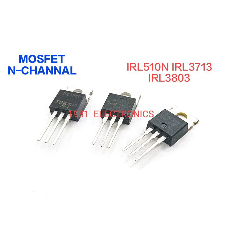 IRL510 IRL510N (5.6A 100V) IRL3803(140A 30V) IRL3713 (260A 30V) Power Mosfet N-Channal TO-220