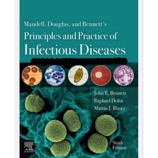 Mandell, Douglas and Bennetts Principles and Practice of Infectious Diseases 9th Edition (English/EbookPDF) ภาษาอังกฤษ