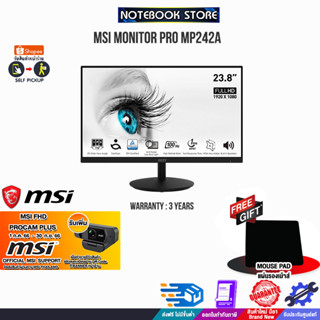 [รับเพิ่ม! MSI FHD PROCAM PLUS][รับเพิ่ม! แผ่นรองเม้าส์เล็ก]MSI MONITOR PRO MP242A/ประกัน 3 Y