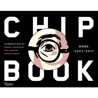 Chip Book: Chip Kidd, Work: 2007-2017