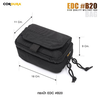 กระเป๋า EDC B20 วัสดุผ้า CORDURA 1000D ตัวล็อคเป็นระบบ Molle ใช้งานร่วมกับเข็มขัดสนาม