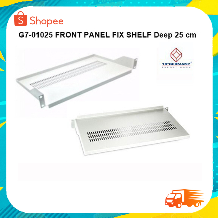 ถาดวางอุปกรณ์ในตู้แร็ค 19" GERMANY G7-01025 Font Panel Fix Shelf Deep 25 cm.