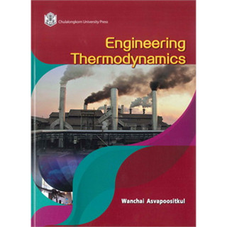 (ลดพิเศษ) ENGINEERING THERMODYNAMICS (ราคาปก 230.-) 9789740337638