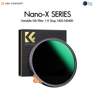 K&amp;F 49-82mm Nano-X Variable ND Filter ND2-ND400 (1-9 Stop) ประกันศูนย์ไทย