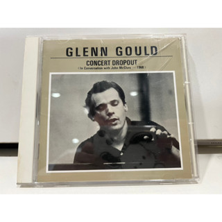 1   CD  MUSIC  ซีดีเพลง   GLENN GOULD:CONCERT DROPOUT   (A18E105)