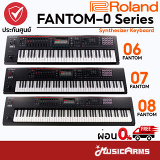 Roland FANTOM-O Series คีย์บอร์ด Roland Fantom-06 / Fantom-07 / Fantom-08 ซินธิไซเซอร์ Music Arms