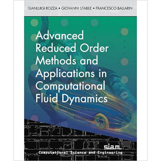Advanced Reduced Order Methods and Applications in Computational Fluid Dynamics (Paperback) ISBN:9781611977240