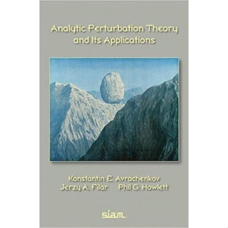 Analytic Perturbation Theory and Its Applications (Hardcover) ISBN:9781611973136