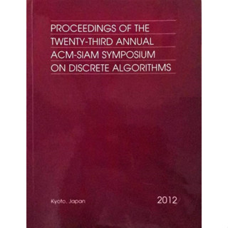 Proceedings of The Twenty-Third Annual Acm-Siam Symposium On Discrete Algorithsm (Paperback) ISBN:9781611972108