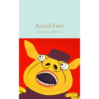 Animal Farm - Macmillan Collectors Library George Orwell Hardback