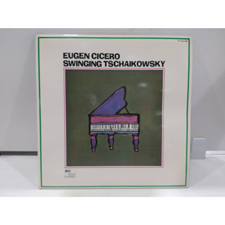 1LP Vinyl Records แผ่นเสียงไวนิล EUGEN CICERO SWINGING TSCHAIKOWSKY  (H2A61)