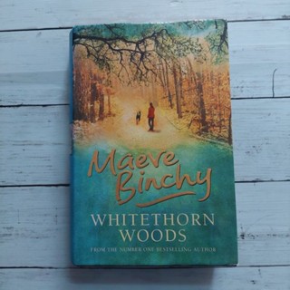 Maeve Binchy Whitethorn Woods ปกแข็ง มือสอง