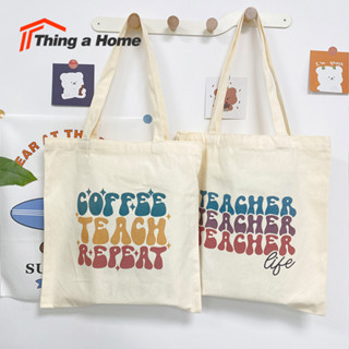 Thing a Home กระเป๋าผ้า สกรีนลายข้อความสุดฮติ กระเป๋าแฟชั่นไตล์เกาหลี