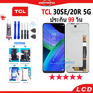 LCD TCL 30SE / TCL 20R 5G หน้าจอ+ทัช หน้าจอโทรศัพท์ หน้าจอ จอ tcl 30se，tcl 20r 5g จอแถมชุดไขควง+กาว