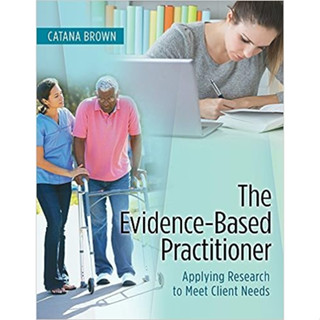 Evidence-Based Practitioner : Applying Research To Meet Client Needs (Paperback) ISBN:9780803643666