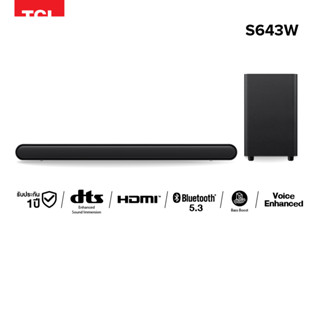 TCL Sound Bar พลังเสียง 240W รองรับ Bluetooth 5.1 รุ่น S643W พร้อม Subwoofer ไร้สาย ขนาด 810 มิลลิเมตร  3.1 Channel