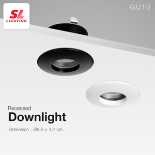 SL LIGHTING | Recessed Downlight โคมไฟดาวน์ไลท์ฝังฝ้า กันน้ำกันฝุ่นที่ระดับ IP44 ขั้ว GU10 รุ่น 420-GU10