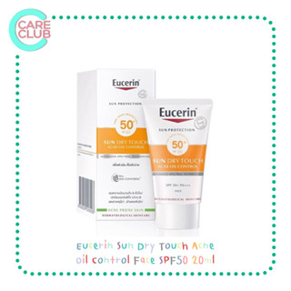 Eucerin Sun Dry Touch Acne Oil Control Face SPF50 20ml. ยูเซอรีน ซันดรายทัช แอคเน่ ออยล์ คอนโทรล เฟช เอสพีเอฟ 50 20มล.