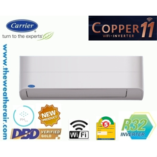 แอร์ Carrier INVERTER Wall Type เบอร์ 5 น้ำยา R32 รุ่น COPPER 11 ขนาด 9,000BTU-25,200BTU