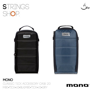 กระเป๋าใส่อุปกรณ์ดนตรี Mono Classic Tick Accessory Case 2.0 (M80-TICK-V2-BLK,M80-TICK-V2-GRY)