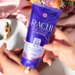 กันแดดตัวราชิ  ปรับผิวไบร์ท  RACHI BODY BRIGHT UV PROTECTION SPF 50 PA+++