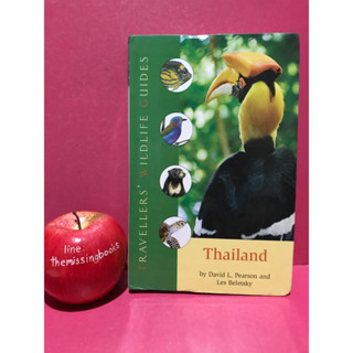 TRAVELLERS WILDLIFE GUIDE THAILAND by David L. Pearson and Les Beletsky คู่มือเที่ยวป่าเมืองไทย หนังสือมือสอง สัตว์ป่า