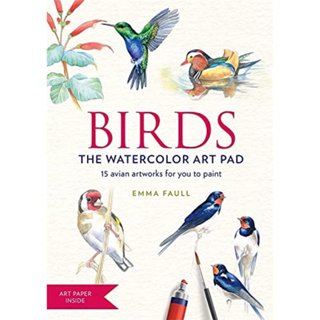 Birds the Watercolour Art Pad: งานศิลปะนก 15 ชิ้นให้คุณระบายสี