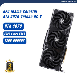 COLORFUL GPU (การ์ดจอ) iGame GeForce RTX 4070 Vulcan OC-V รับประกัน 3 ปี โดย Devas IPASON