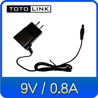 Power Adapter TOTO LINK 9V 0.8A Jack ใหญ่ 5.5x2.1 mm.( ของแท้ 100%)