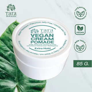 Tarabotanic Vegan Cream Pomade ธาราโบทานิค วีแกน ครีม โพเมด สูตรกันเหงื่อ อยู่ทรงนาน 8 ชั่วโมง