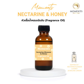 [พร้อมส่ง] หัวน้ำหอม Fragrance Oil ขนาด 25g กลิ่น Nectarine Blossom &amp; Honey ไม่ผสมแอลกอฮอล์