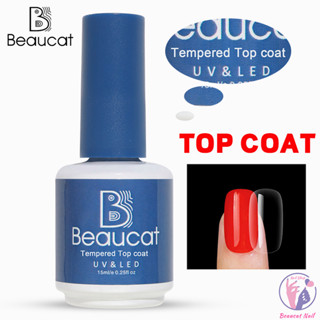 【Top coat】15ml Tempered Top coat ของแท้ 100%。ป้องกันเล็บจากการขีดข่วนและการสึกหรอเป็นเวลานาน