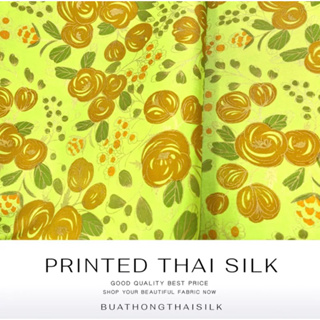 FLORAL DESIGN PRINTED THAI SILK FABRIC - ผ้าไหมไทยแท้ พิมพ์ลาย ลวดลาย ดอกไม้