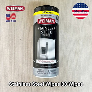 Weiman® Stainless Steel Wipes 30 Wipes  ผ้าทำความสะอาดสเตนเลส ไม่ทิ้งคราบ