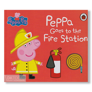 DKTODAY หนังสือ PEPPA PIG :PEPPA GOES TO THE FIRE STATION