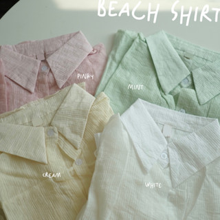 Beach Shirt เสื้อเชิ้ตตัวโคล่ง