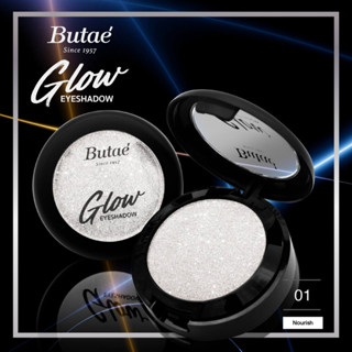 Butae Glow Eyeshadow บูเต้ อายแชโดว์ อายแชโดว์ มิติใหม่แห่งสีสันด้วยประกายกิตเตอร์แน่ๆ ชัดติดทน ( น้ำหนัก 4กรัม) )